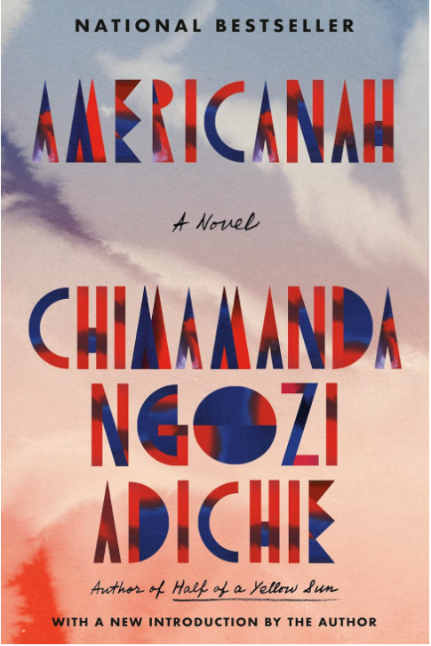 Americanah by Chimamanda Ngozi Adichie