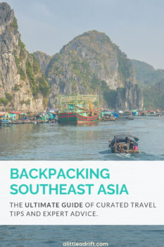 Ultimate Guide to Backpacking Southeast Asia: Essential Planning Advice & Tips. This bookmark worthy guide covers every single thing you need to know to plan a backpacking trip across #Thailand, #Laos, #Cambodia, #Myanmar, and more—discover hand-curated advice from veteran travelers, personal tips, and tons of actionable advice. #TravelTips #Wanderlust #BucketList #TravelGuide