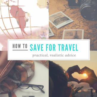 How to Save Money for World Travel: Practical Tips & Advice