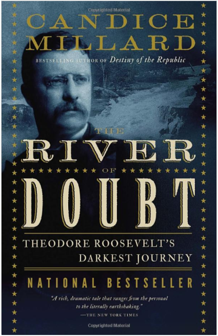 Book Review: River of Doubt by Candice Millard