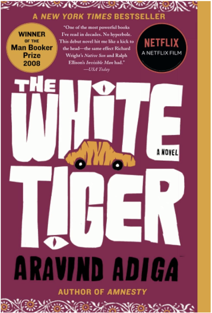 The White Tiger: A Novel by Aravind Adiga travel book about india